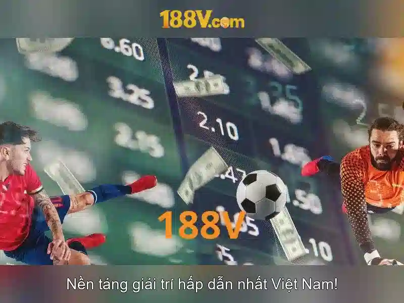 Khám phá 188v: một giới hạn mới cho tương lai